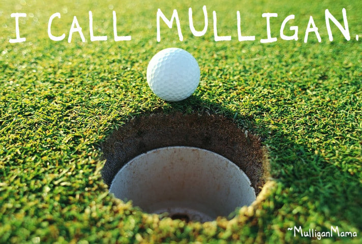 Mulligan (Max of 4 per team)